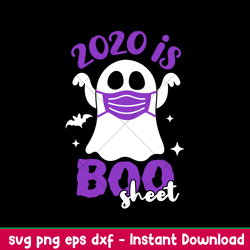 2020 is boo sheet, 2020 is boo sheet celebrate this 2020 halloween day with your friends or your loved ones svg, png, dx