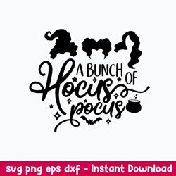 a bunch hocus svg, hocus pocus svg, png dxf eps file