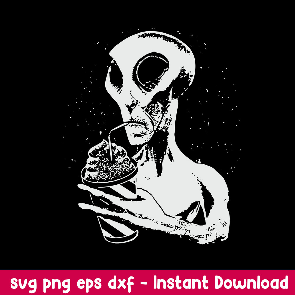 Alien Drink Coffee Svg, Alien Svg, Alien Vector, Alien Clipart, Instant Download.jpeg