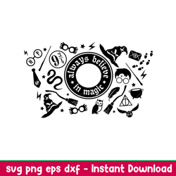 always believe in magic full wrap, always believe in magic full wrap svg, starbucks svg, coffee ring svg, cold cup svg,