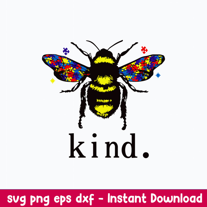 Autism Bee Kind Svg, Autism Awareness Svg, Bee Svg, Png Dxf Eps Digital File.jpeg