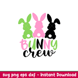 bunny crew, bunny crew svg, happy easter svg, easter egg svg, spring svg, png, eps, dxf file