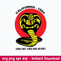 california 1984 strike first strike hard no mercy svg, california 1984 strike first svg, png dxf eps file
