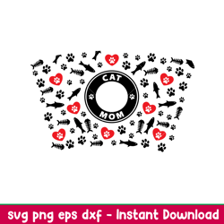 cat mom full wrap, cat mom full wrap svg, starbucks svg, coffee ring svg, cold cup svg, png, eps, dxf file