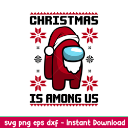 christmas is among us, christmas is among us svg, among imposter svg, merry christmas svg, png, dxf,eps file