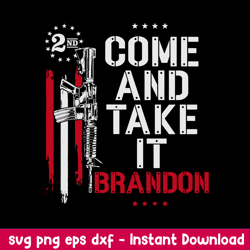 come and take it brandon gun svg, brandon gun svg, png dxf eps file
