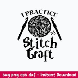 crochet i practice stitch craft svg, crochet grandma svg, png dxf eps file