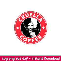 cruella coffee, cruella coffee svg, starbucks svg, coffee ring svg, cold cup svg, png, dxf, eps file