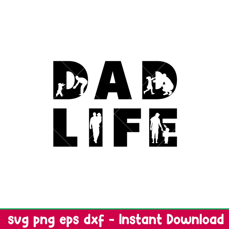 Dad Life, Dad Life Svg, Father’s Day Svg, Best Dad Svg, png, eps, dxf file.jpeg