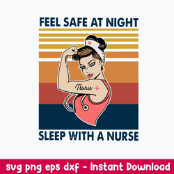 feel safe at night sleep with a nurse svg, png dxf eps file