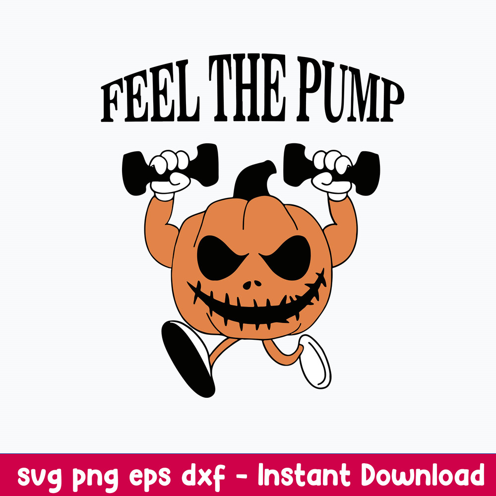 Feel The Pump Weightlifting Svg, Pumpkin Svg, Halloween Svg, Png Dxf Eps File.jpeg