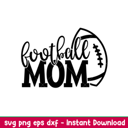 football mom, football mom svg, mom life svg, mothers day svg, football svg,png,dxf,eps file