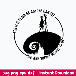 for it is plain as anyone can see we are simply meant to be svg, png dxf eps file