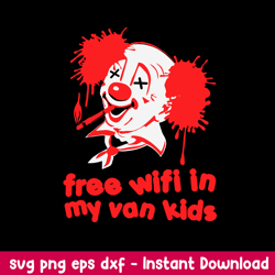 free wifi in my van kids svg, clown svg, png dxf eps file