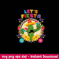 funny cactus lets fiesta svg, funny cactus svg, png dxf eps file