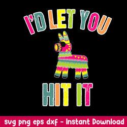 funny pinata id let you svg, funny svg, png dxf eps file