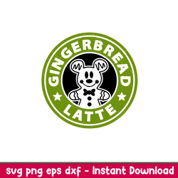 gingerbread latte mickey, gingerbread latte mickey mouse svg, starbucks svg, coffee ring svg, cold cup svg,png,dxf,eps f