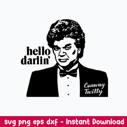 hello darlin_ conway twitty svg, conway twitty svg, png dxf eps file
