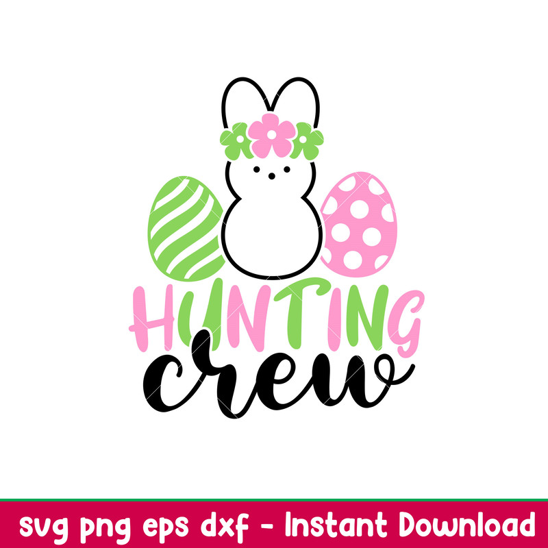 Hunting Crew, Hunting Crew Svg, Happy Easter Svg, Easter egg Svg, Spring Svg, png,dxf, eps file.jpeg