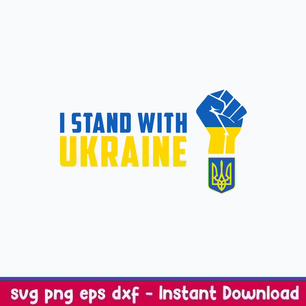 I stand with Ukraine Svg, Png Dxf Eps File.jpeg
