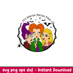 its hocus pocus time, it_s hocus pocus time witches svg,halloween svg, png, dxf, eps file