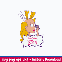 it_s cynthia bitch svg, cynthia svg, rugrats svg, png dxf eps file