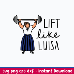 lift like luisa encanto svg, funny encanto svg, png dxf eps file