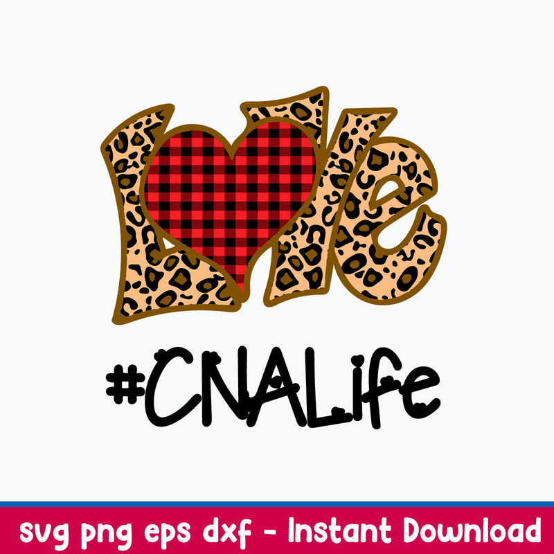 Love CNA Life Svg, Love Leopard Svg, Png Dxf Eps File.jpeg