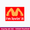 Mariah Carey Mcdonalds I’m Lovin’ It Svg, Funny Svg, Png Dxf Eps File.jpeg