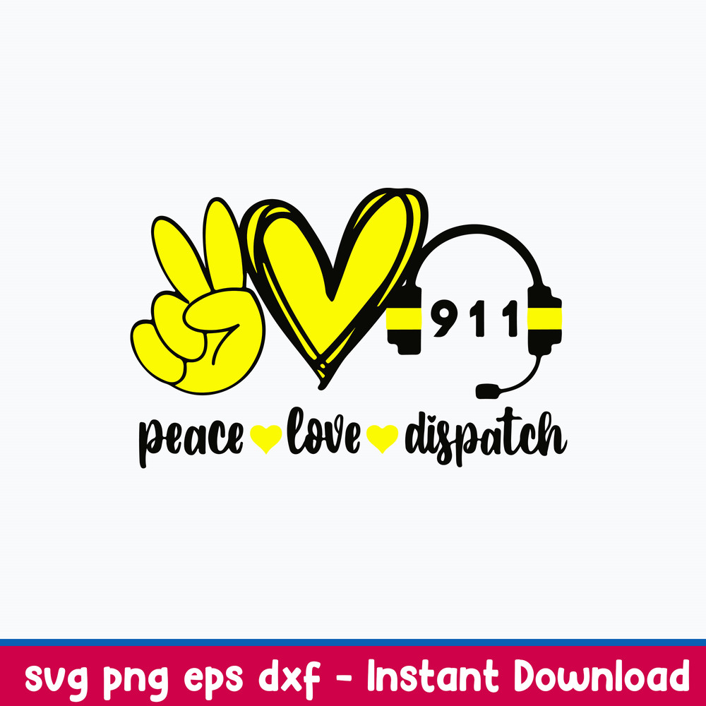 Peace Love Dispatch Svg, Dispatch Svg, Png Dxf Eps File.jpeg