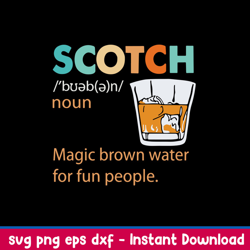 Scotch Magic Brown Water For Fun People Svg Png Dxf Eps File.jpeg