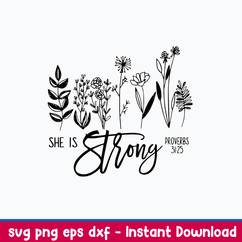 She Is Strong Svg, Png Dxf Eps File.jpeg