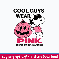 snoopy cool guys wear pink breast cancer awareness svg, snoopy svg, png dxf eps file