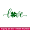 St Patricks Day Love Svg, St Patrick_s Day Svg, Love Svg, Shamrock Svg, Png Dxf Eps File.jpeg