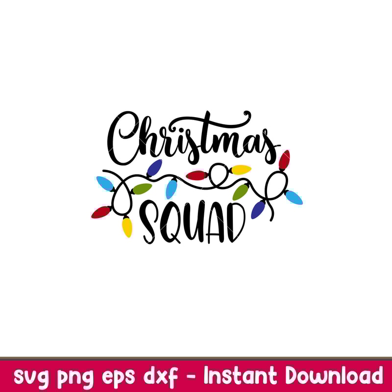 Christmas Squad, Christmas Squad Svg, Christmas Lights Svg, Merry Christmas Svg, png, eps, dxf file.jpeg