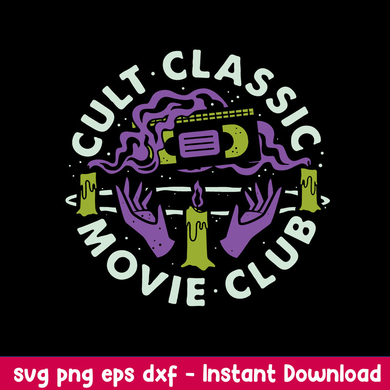Cult Classic Movie Club Svg, Png Dxf Eps File.jpeg