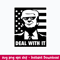 Deal With It Svg, Donald Trump Svg, Funny Svg, Png Dxf Eps File.jpeg
