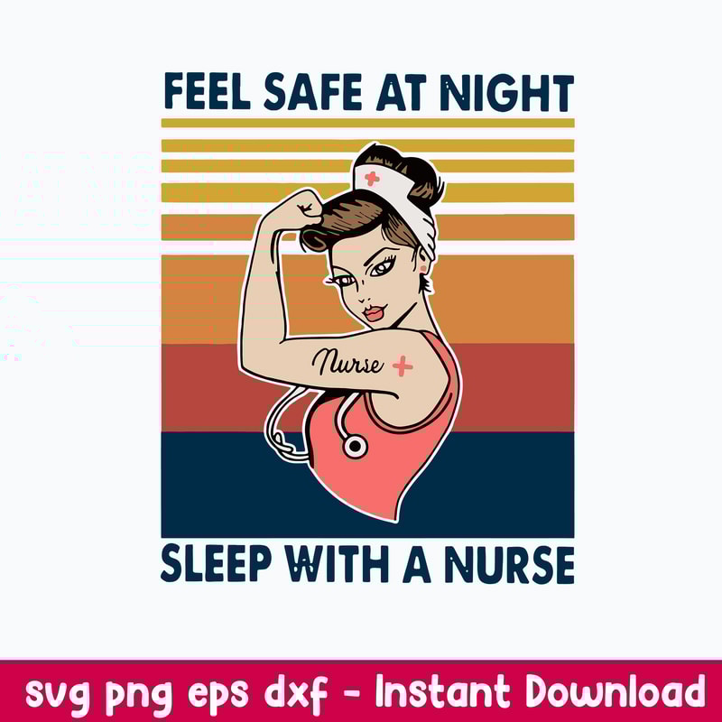 Feel Safe At Night Sleep With A Nurse Svg, Png Dxf Eps File.jpeg