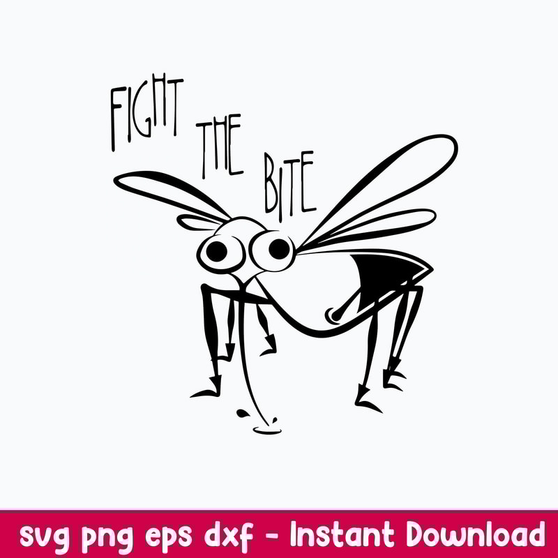 Fight the Bite Mosquito SVG Pest Insect Zika Virus Svg, Png Dxf Eps File.jpeg