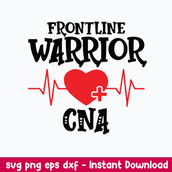 frontline warrior cna svg, png dxf eps file