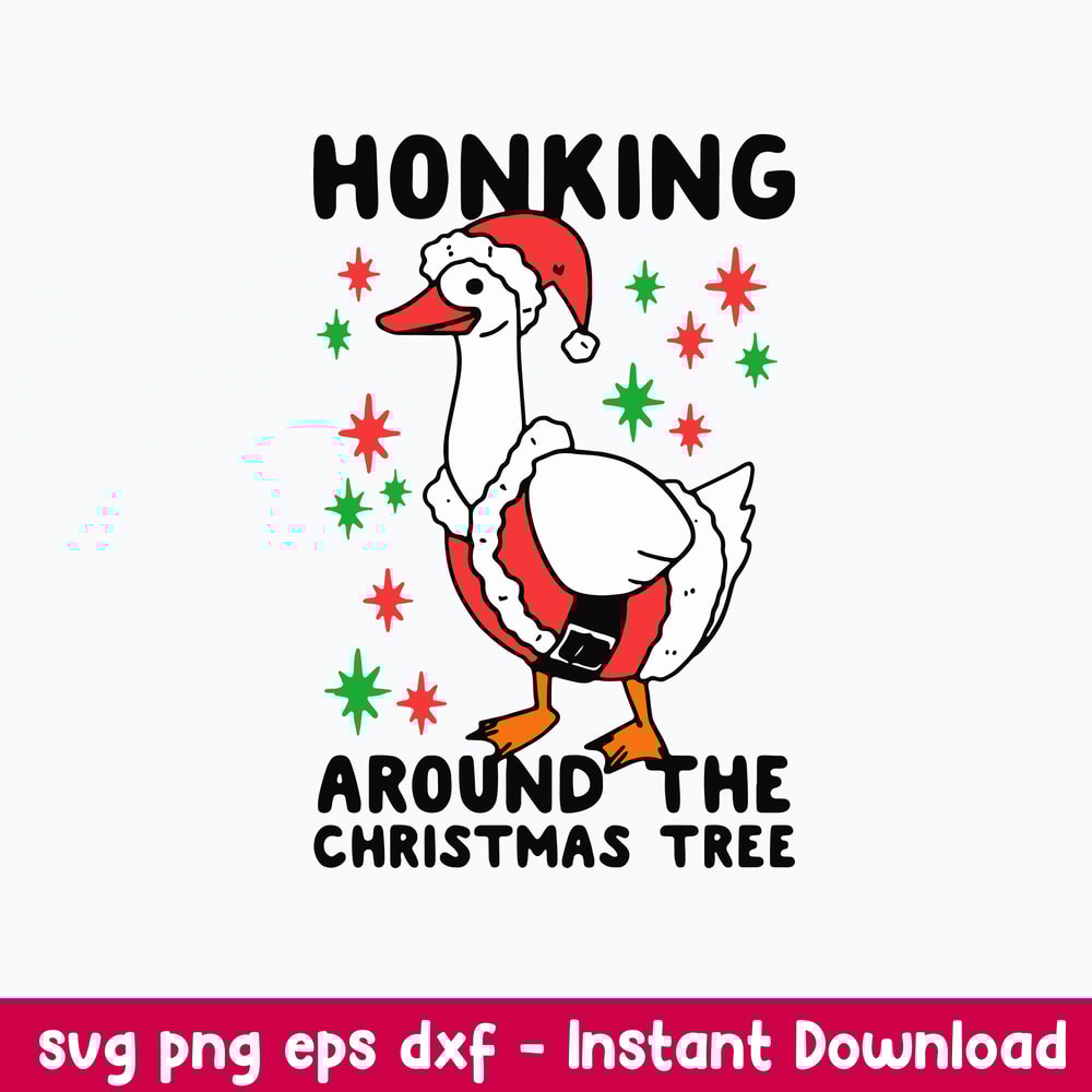Honking Around The Christmas Tree Svg, Duck Christmas Svg, Png Dxf Eps File.jpeg