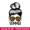 Hot Mom Summer, Hot Mom Summer Svg, Messy Bun Hair Svg, Summer Mom Svg, Hot Girl Summer Svg, png,dxf, eps file.jpeg