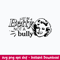 Just Be A Betty Not A Bully Svg, Betty White Svg, Png Dxf Eps File.jpeg