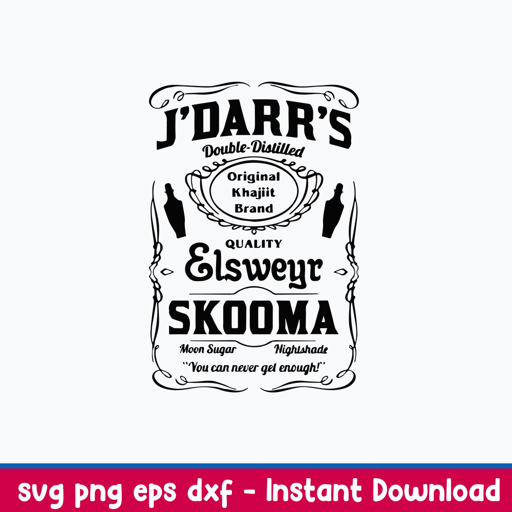J’darr’s double-distilled original Khajiit Brand quality Elsweyr Skooma Svg, Png Dxf Eps File.jpeg