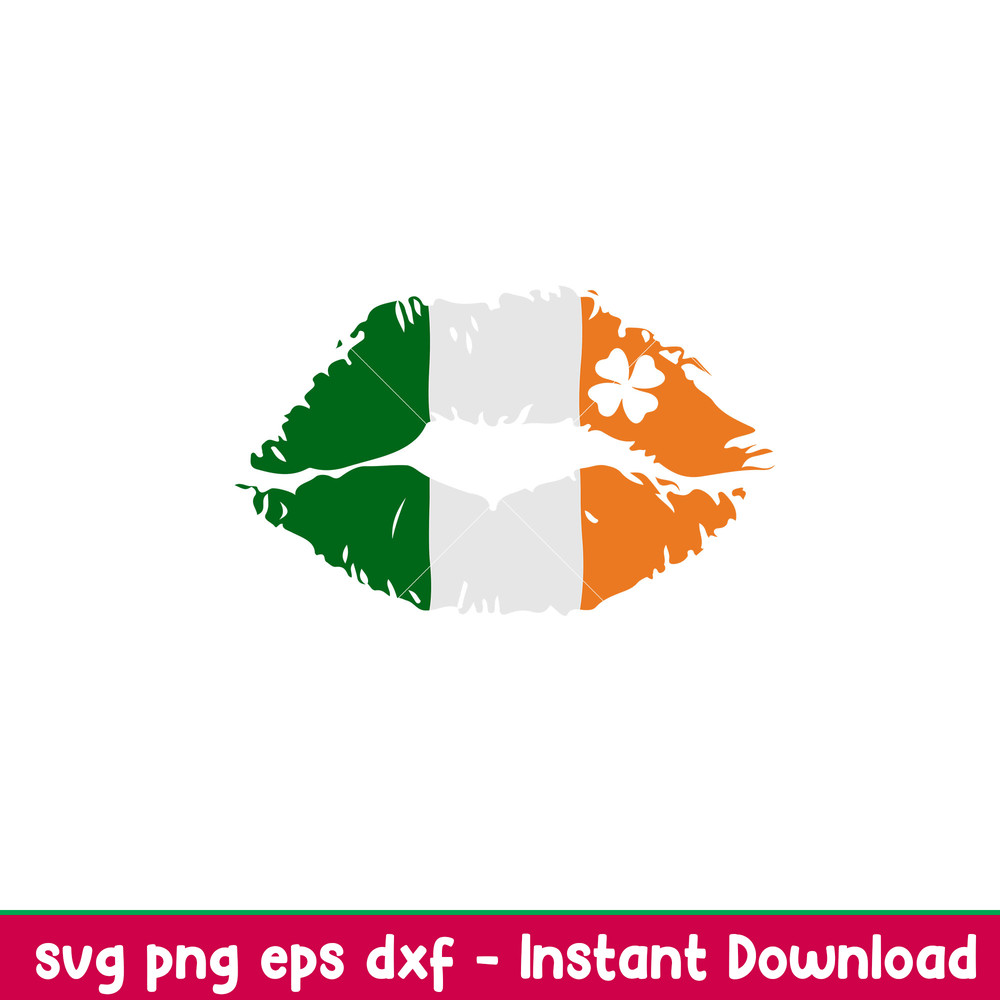 Kiss Lips Irish Flag, Kiss Lips Irish Flag Svg, St. Patrick’s Day Svg, Lucky Svg, Irish Svg, Clover Svg, png, dxf, eps file.jpeg