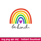 LGBT Pride Rainbow Be Kind, LGBT Pride Rainbow Svg, Pride Month Svg, Gay Rainbow Svg, Be Kind Svg, png, dxf, eps file.jpeg