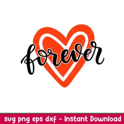 love forever, love forever svg, together forever svg, wedding svg, png, dxf, eps file