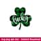 Lucky Buffalo Clover,Lucky Buffalo Clover Svg, St. Patrick’s Day Svg, Lucky Svg, Irish Svg, Clover Svg, png,dxf,eps file.jpeg