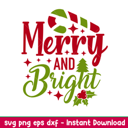 merry and bright 1, merry and bright svg, merry chtistmas svg, christmas svg, png,eps,dxf file