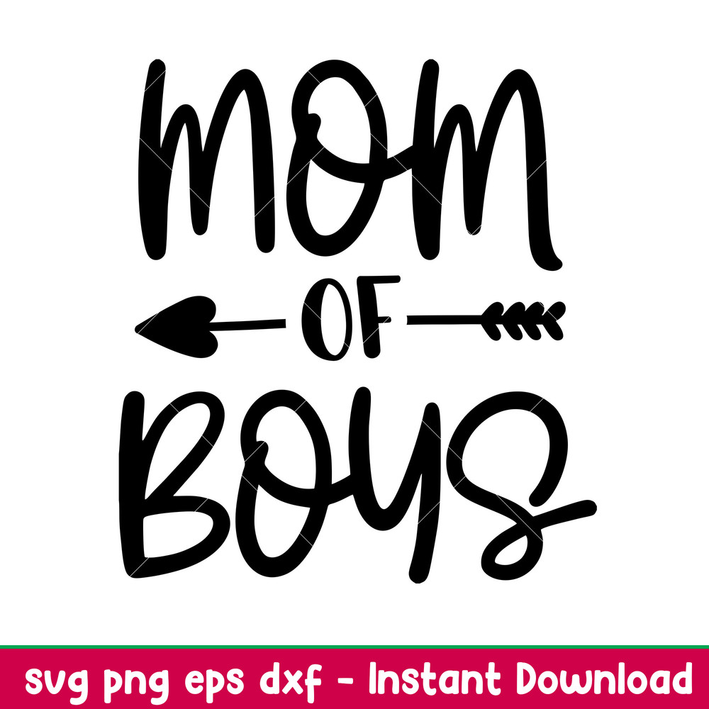Mom Of Boys,Mom Of Boys Svg, Mom Life Svg, Mother’s Day Svg, Best Mama Svg, png,dxf,eps file.jpeg